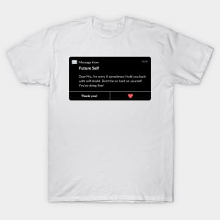 Dear Future Self T-Shirt